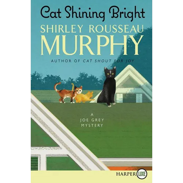 Cat Shining Bright: A Joe Grey Mystery