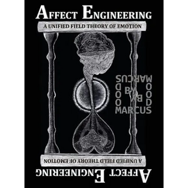 Affect Engineering: A Unified Field Theory of Emotion