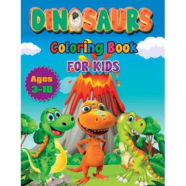 Coloring Book for Kids Ages 3-10: Dinosaurs Coloring Books