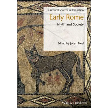 Early Rome: Myth and Society