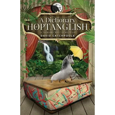 A Dictionary of Hoptanglish: (a language knot to mention)