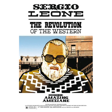 Sergio Leone: The Revolution of the Western