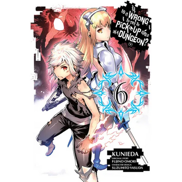 Is It Wrong to Try to Pick Up Girls in a Dungeon?, Vol. 6 (Manga)