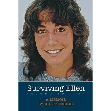Surviving Ellen: Second Edition