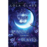 Running From the Wolves