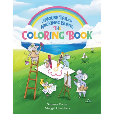 A Mouse Tail on Mackinac Island - The Coloring Book: Coloring, Mazes, Word Search, Jokes, and Classic Activities for Kids