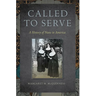 Called to Serve: A History of Nuns in America