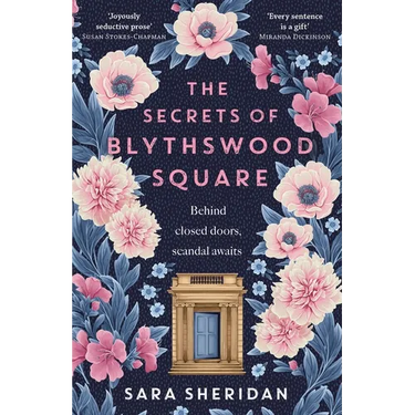 The Secrets of Blythswood Square: The Gripping and Scandalous New 2024 Scottish Historical Novel from the Acclaimed Author of the Fair Botanists