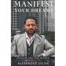 Manifest Your Dreams