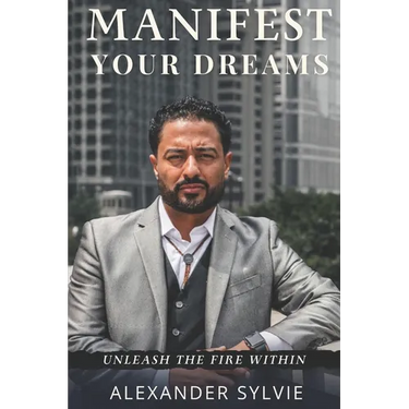 Manifest Your Dreams