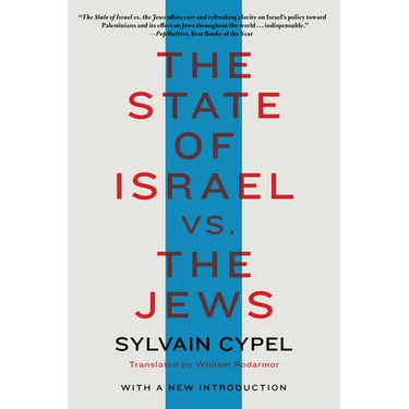 The State of Israel vs. the Jews