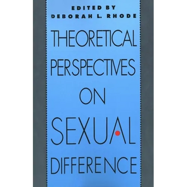 Theoretical Perspectives on Sexual Difference