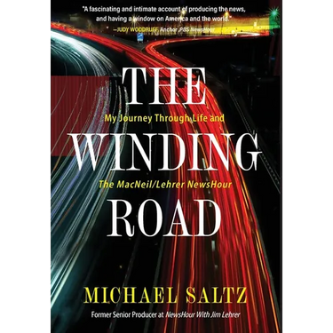 The Winding Road: My Journey Through Life and the MacNeil/Lehrer NewsHour