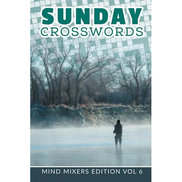 Sunday Crosswords: Mind Mixers Edition Vol 6