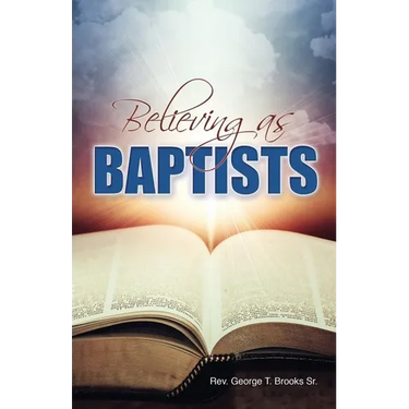 Believing as Baptists