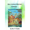 Man's Contract With God in Baptism