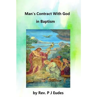 Man's Contract With God in Baptism