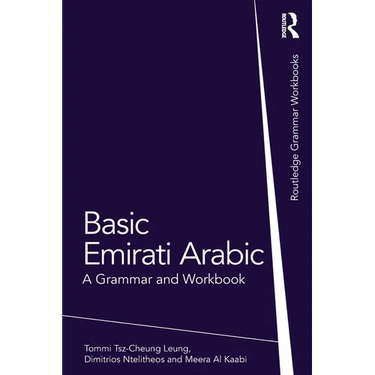Basic Emirati Arabic: A Grammar and Workbook