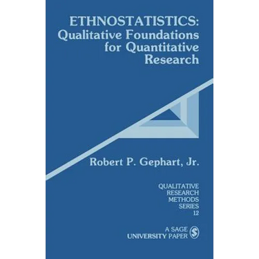 Ethnostatistics: Qualitative Foundations for Quantitative Research