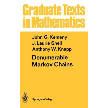 Denumerable Markov Chains: With a Chapter of Markov Random Fields by David Griffeath