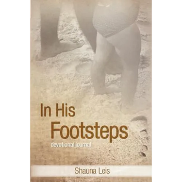 In His Footsteps: A Devotional Journal
