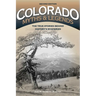 Colorado Myths and Legends: The True Stories Behind History's Mysteries