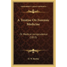 A Treatise On Forensic Medicine: Or Medical Jurisprudence (1815)