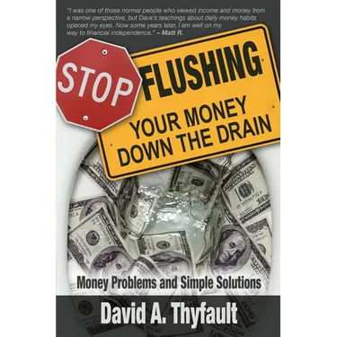 Stop Flushing Your Money Down the Drain