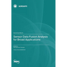 Sensor Data Fusion Analysis for Broad Applications