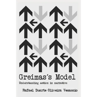 Greimas's Model: Understanding action in narrative