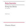 Saariaho: Song for Betty for Orchestra Study Score