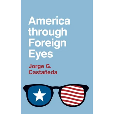 America Through Foreign Eyes
