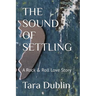 The Sound Of Settling
