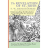The Revelation of St. John: E.W. Hengstenberg Condensed and Adapted For Today's Reader