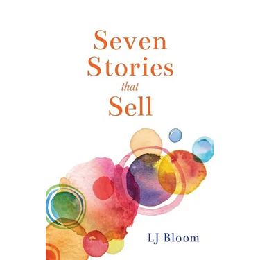 Seven Stories that Sell
