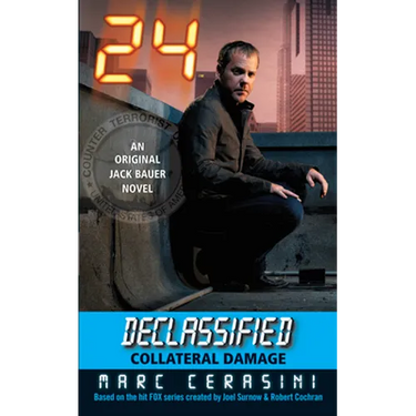 24 Declassified: Collateral Damage
