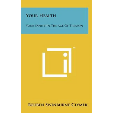 Your Health: Your Sanity In The Age Of Treason
