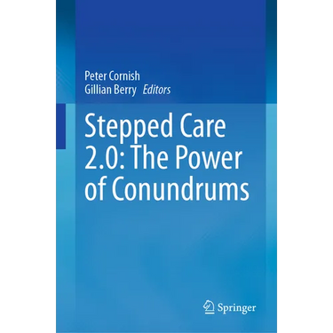 Stepped Care 2.0: The Power of Conundrums
