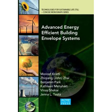 Advanced Energy Efficient Building Envelope Systems