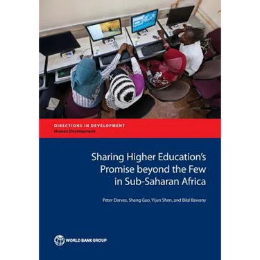 Sharing Higher Education's Promise Beyond the Few in Sub-Saharan Africa