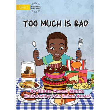 Too Much Is Bad