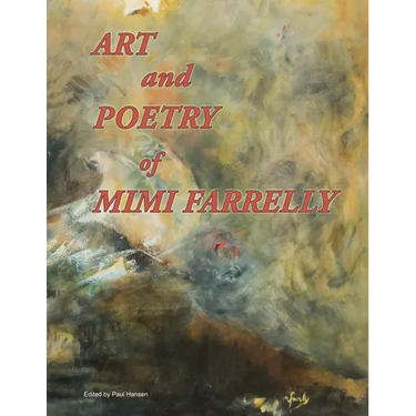 Art and Poetry of Mimi Farrelly