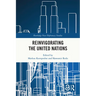 Reinvigorating the United Nations