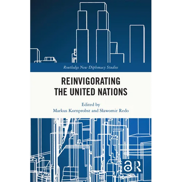 Reinvigorating the United Nations