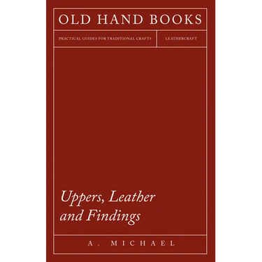 Uppers, Leather and Findings