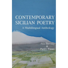 Contemporary Sicilian Poetry: A Multilingual Anthology