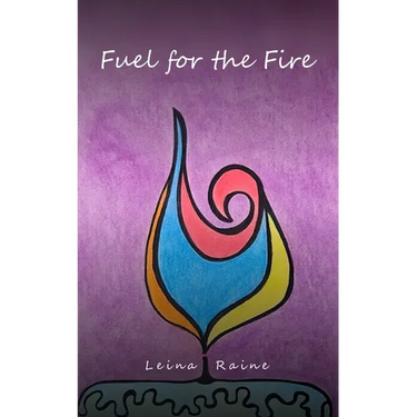 Fuel for the Fire
