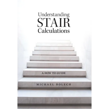 Understanding Stair Calculations: A How-To Guide