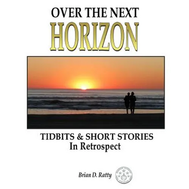 Over the Next Horizon: In Retrospect