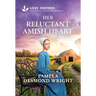 Her Reluctant Amish Heart: An Uplifting Inspirational Romance